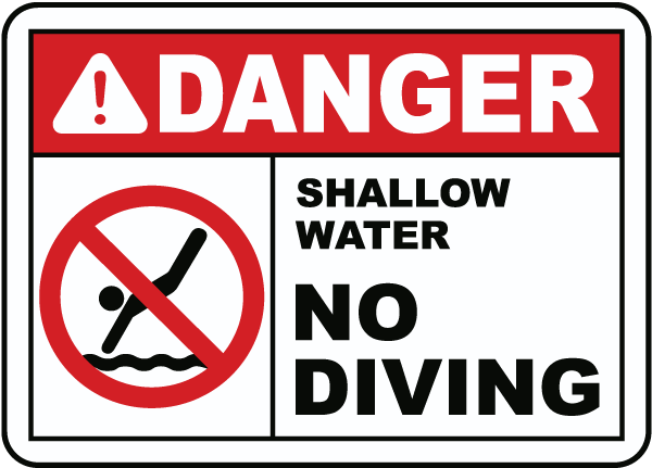 Danger Shallow Water No Diving Sign