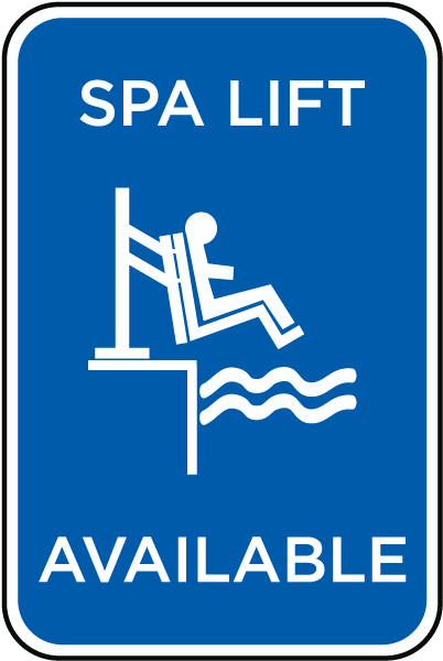 Spa Lift Available Sign
