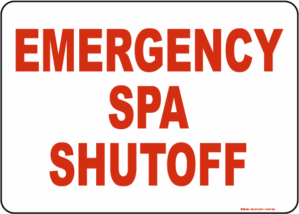 Texas Emergency Spa Shutoff Sign