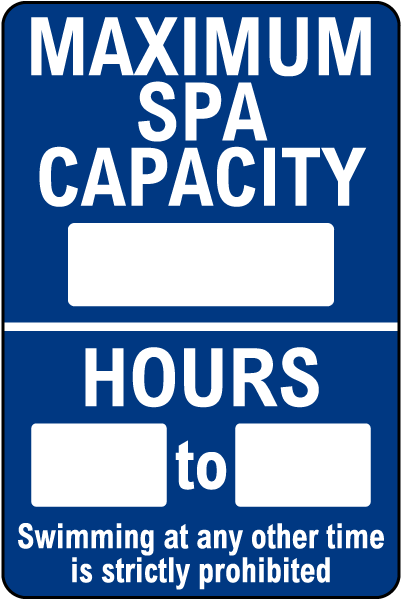 Maximum Spa Capacity and Hours Sign