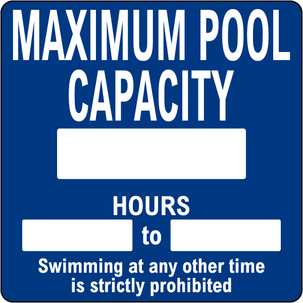 Maximum Pool Capacity and Hours Sign