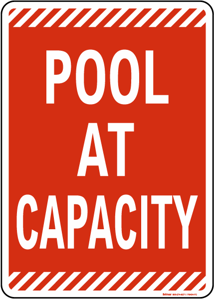 Pool At Capacity Sign