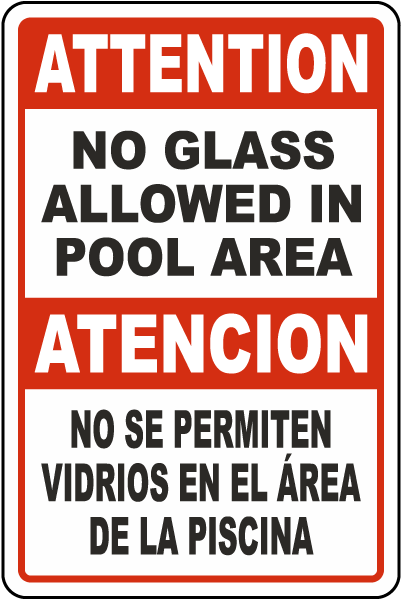 Bilingual Attention No Glass Allowed In Pool Area Sign
