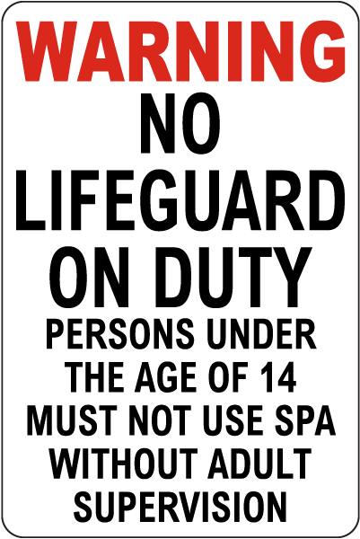 Texas No Lifeguard At Spa Sign