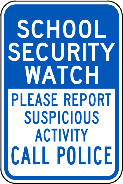 School Security Watch Sign