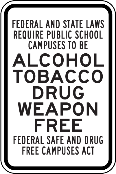 Public School Campus Requirement Sign