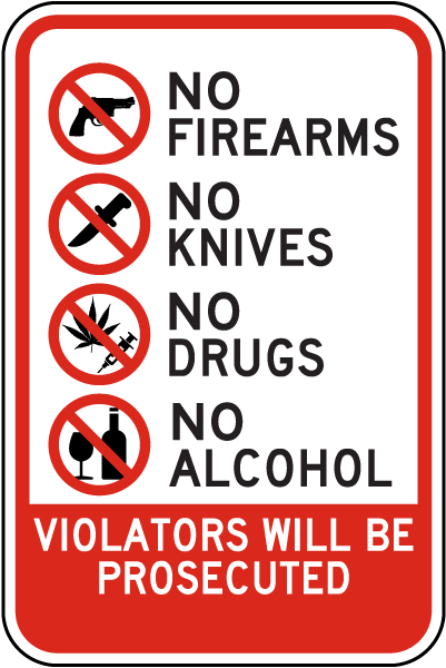 No Firearms, Knives, Drugs, Alcohol Sign