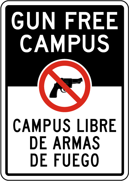 Bilingual Gun Free Campus Sign