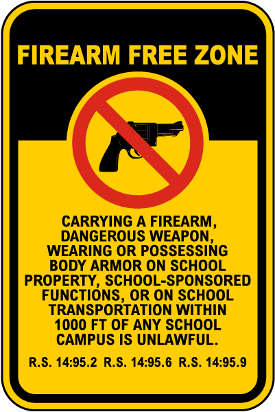 Louisiana Firearm Free School Zone Sign