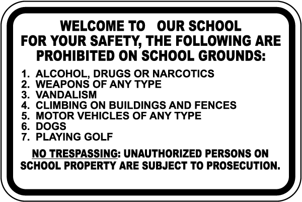 School Ground Rules No Trespassing Sign