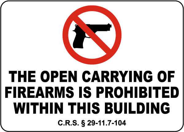 Colorado Open Carrying of Firearms is Prohibited Sign