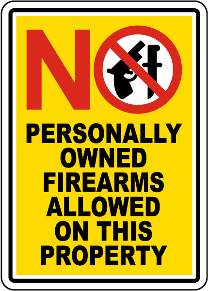 No Personally Owned Firearms Allowed Sign