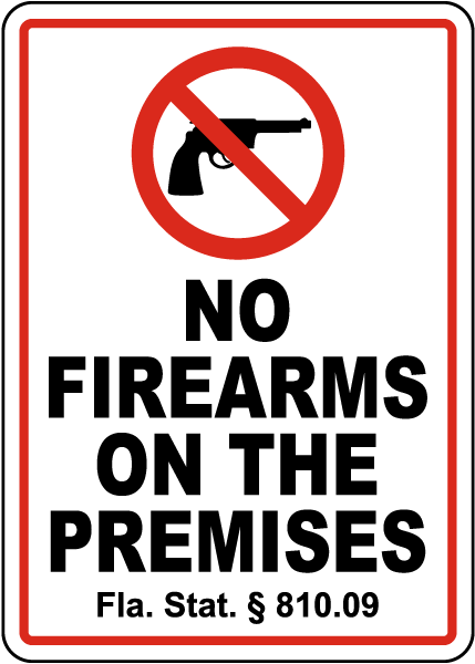 Florida No Firearms On The Premises Sign