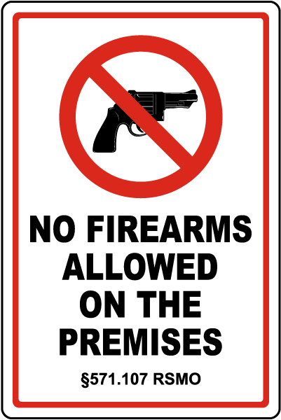 Missouri No Firearms Allowed On The Premises Sign