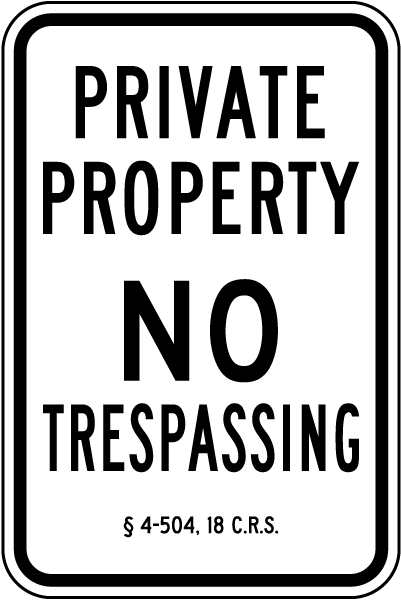 Colorado Private Property No Trespassing Sign