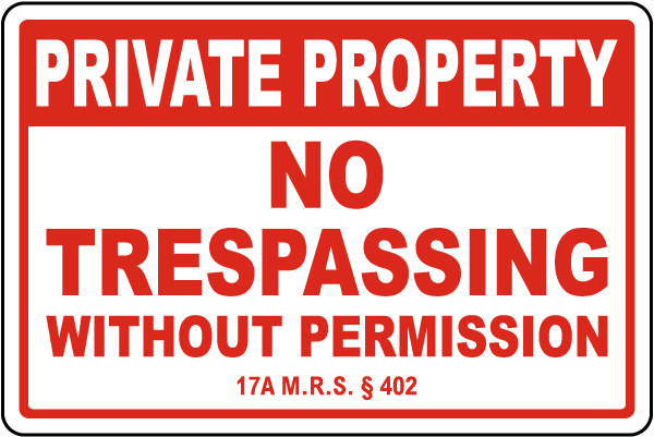 Maine No Trespassing without Permission Sign