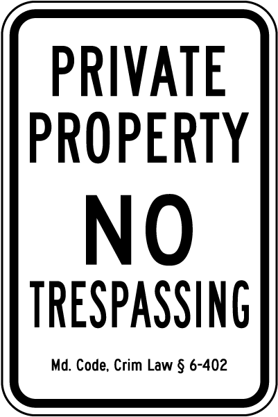 Maryland Private Property No Trespassing Sign