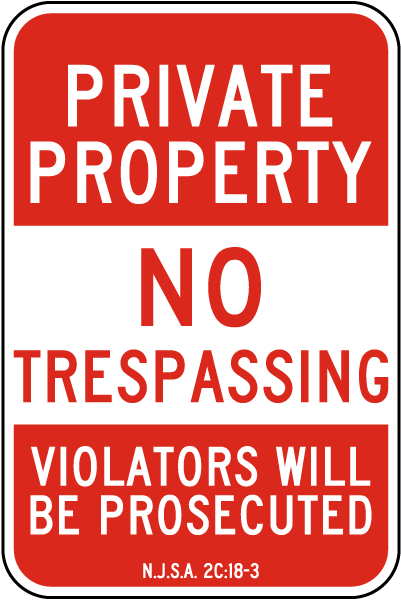 New Jersey No Trespassing Violators Will Be Prosecuted Sign