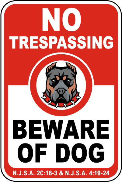 New Jersey No Trespassing Beware of Dog Sign