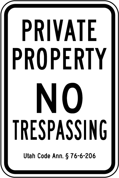 Utah Private Property No Trespassing Sign