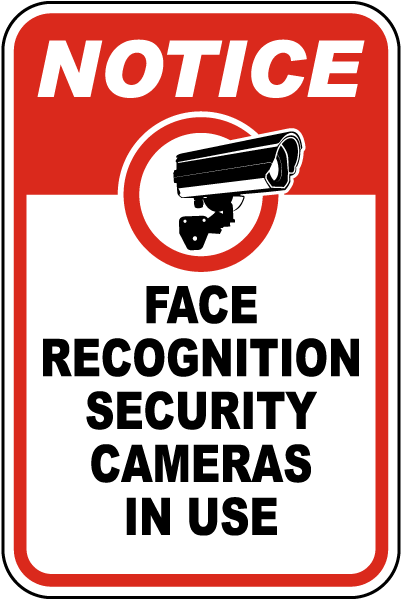Notice Face Recognition Camera Sign