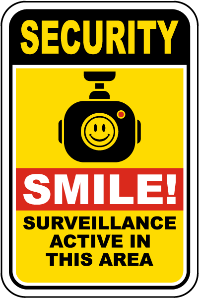 Security Smile Active In This Area Sign
