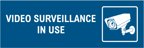 Video Surveillance In Use Sign