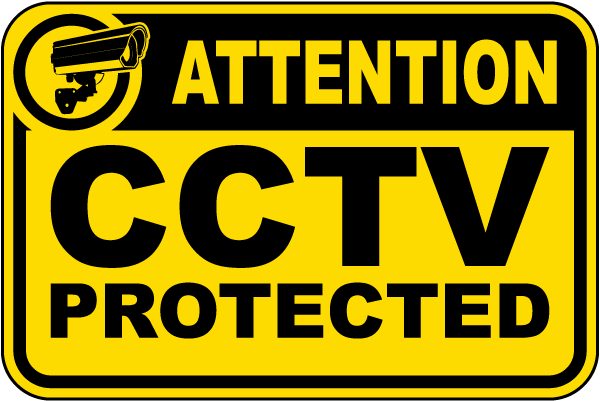 Attention CCTV Protected Sign