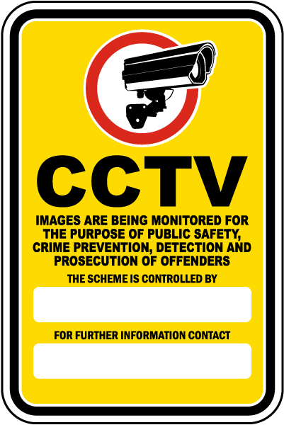 CCTV Images Are Being Monitored Sign