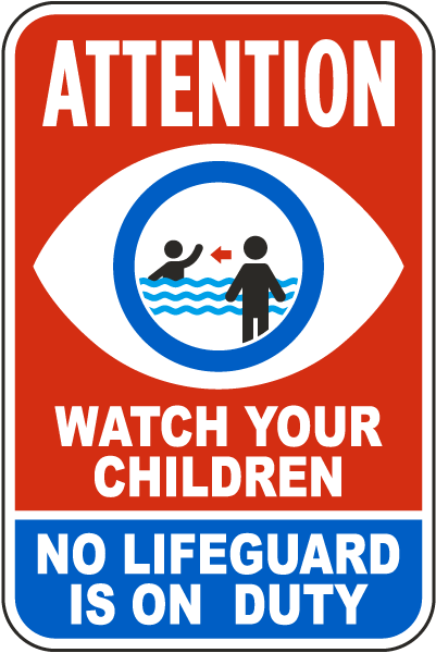 Attention Watch Your Children Sign