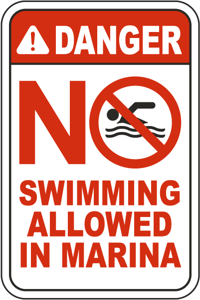 Danger No Swimming Allowed in Marina Sign
