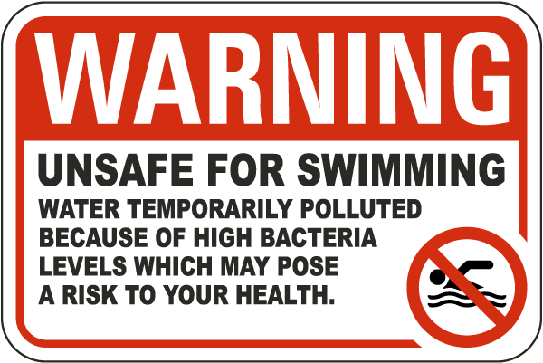 Warning Unsafe for Swimming Sign