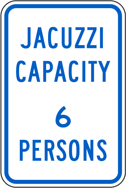 Jacuzzi Capacity 6 Persons Sign