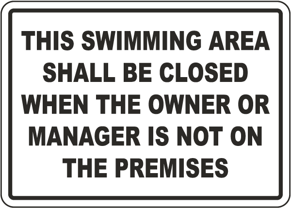 This Swimming Area Shall be Closed Sign