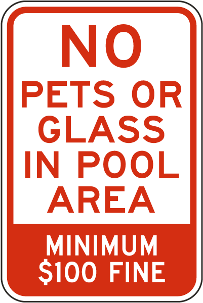 No Pets of Glass in Pool Area Sign