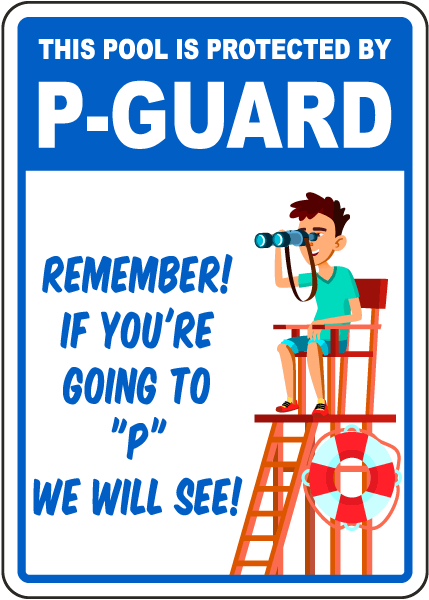 This Pool is Protected by P-Guard Sign