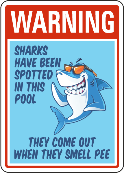 Warning Sharks Have Been Spotted in This Pool Sign