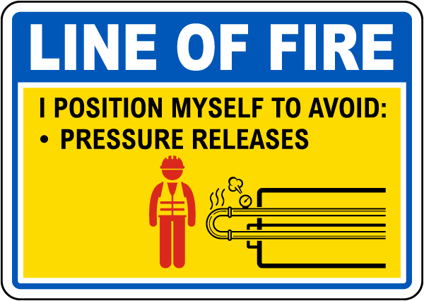 I Position Myself to Avoid Pressure Releases Sign