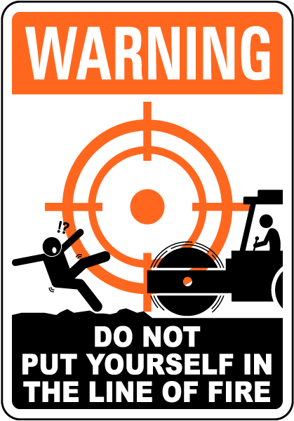 Warning Rotating Equipment Line of Fire Sign
