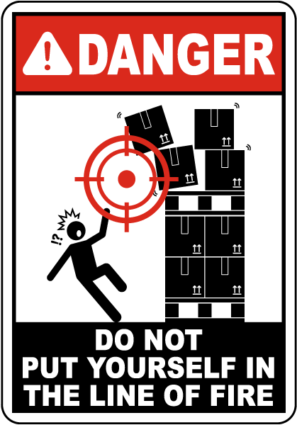 Danger Falling Items Line of Fire Sign
