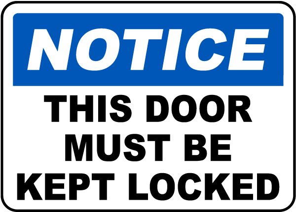 This Door Must Be Kept Locked Sign