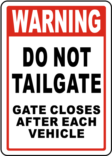 Do Not Tailgate Sign