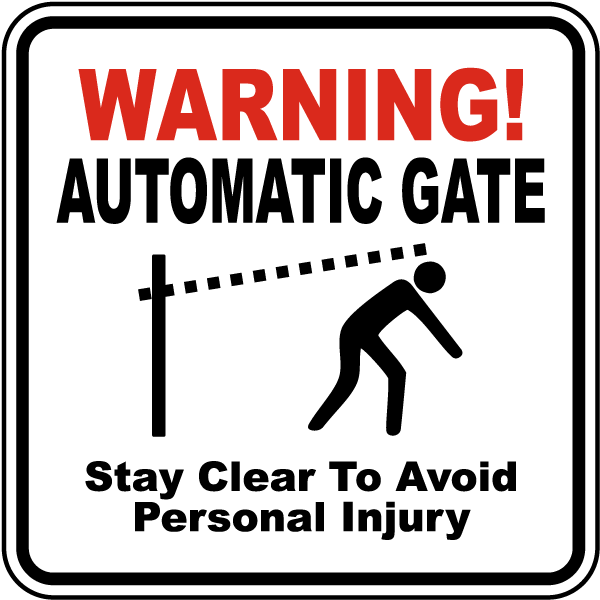 Automatic Gate Stay Clear Sign