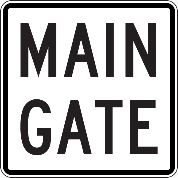 Main Gate Sign
