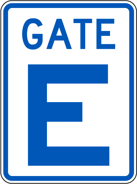 Gate E Sign