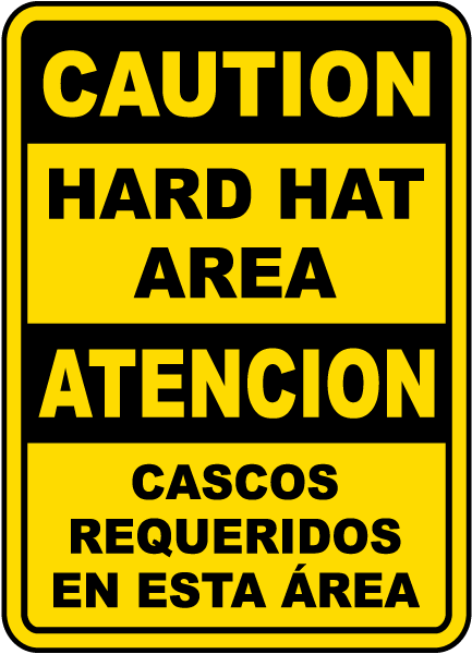 Bilingual Caution Hard Hat Area Sign