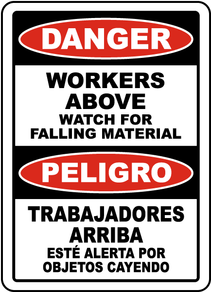 Bilingual Workers Above Watch For Falling Material Sign
