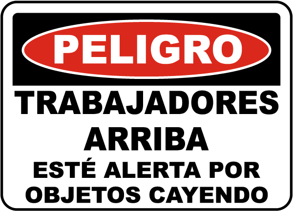 Spanish Workers Above Watch For Falling Material Sign