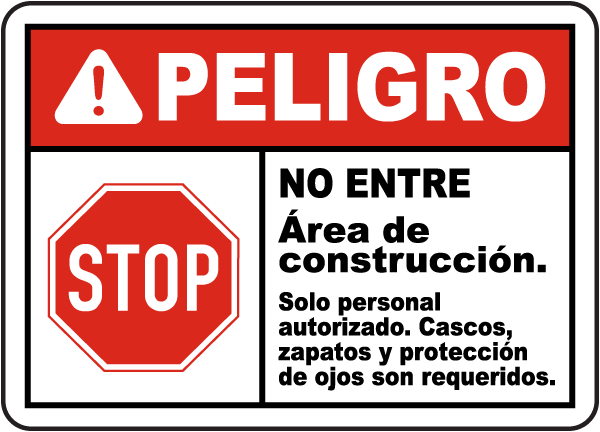 Spanish Danger Construction Area Do Not Enter Sign