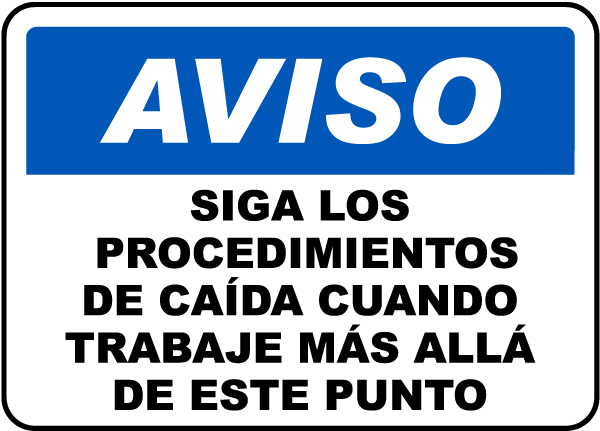 Spanish Follow Fall Protection Guidelines Sign